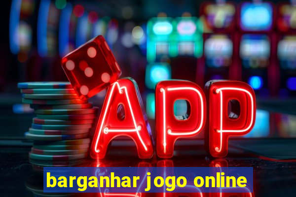 barganhar jogo online